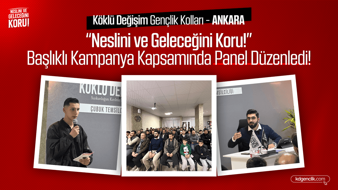 "Neslini ve Geleceğini Koru" Ankara Paneli