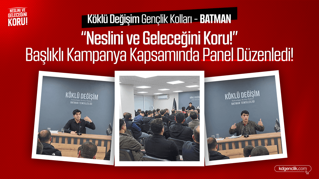 "Neslini ve Geleceğini Koru" Batman Paneli