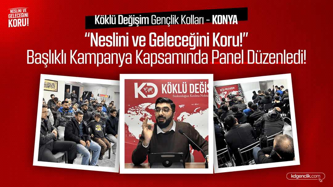 "Neslini ve Geleceğini Koru" Konya Paneli