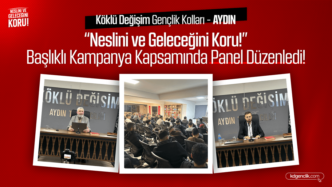 "Neslini ve Geleceğini Koru" Aydın Paneli
