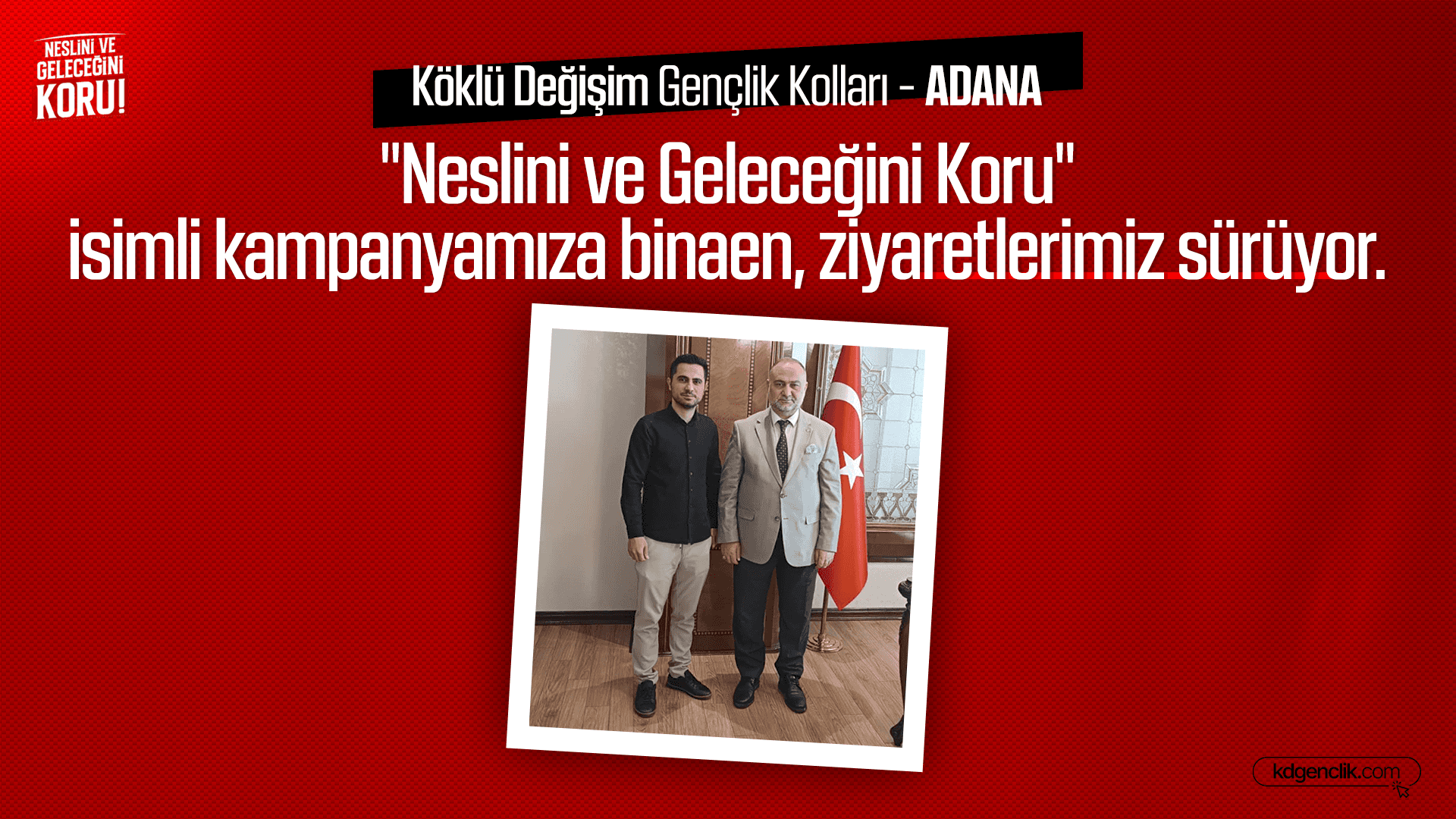 "Neslini ve Geleceğini Koru" İsimli Kampanyamıza Binaen, Ziyaretlerimiz Sürüyor!