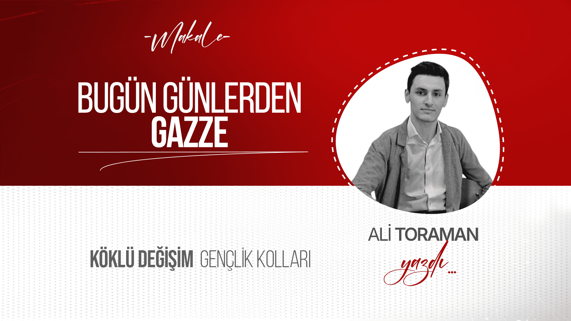 Bugün Günlerden Gazze