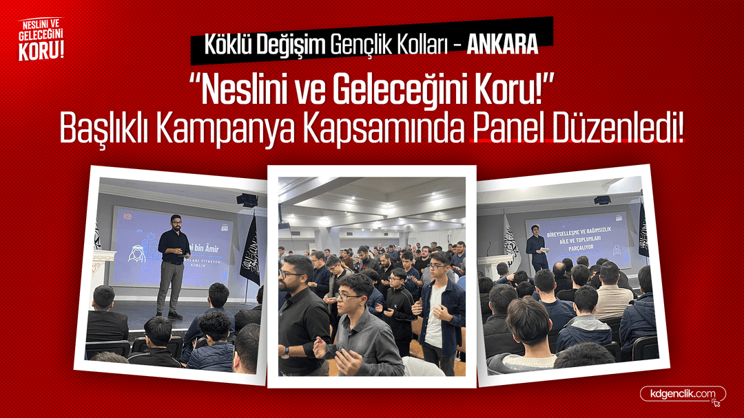 "Neslini ve Geleceğini Koru" Ankara Paneli