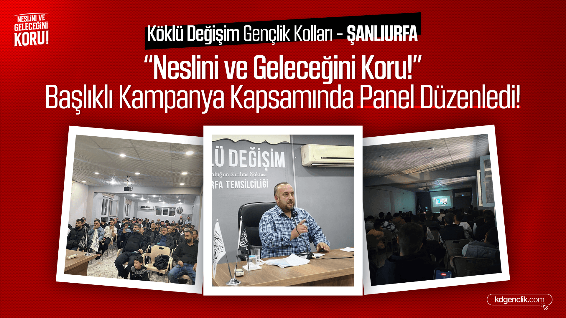 "Neslini ve Geleceğini Koru" Şanlıurfa Paneli