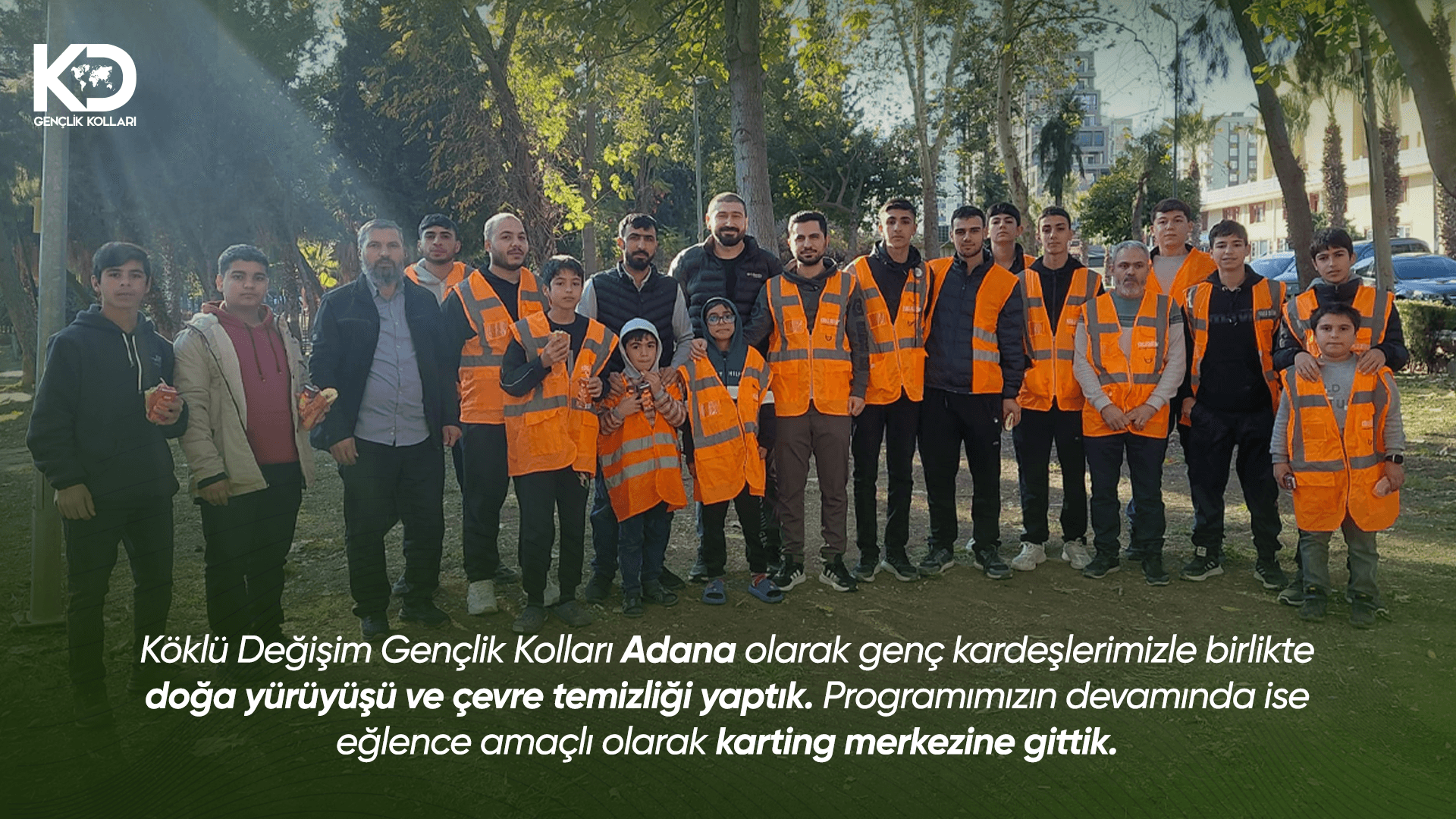 Köklü Değişim Gençlik Kolları Adana olarak bu hafta genç kardeşlerimizle bir araya geldik.